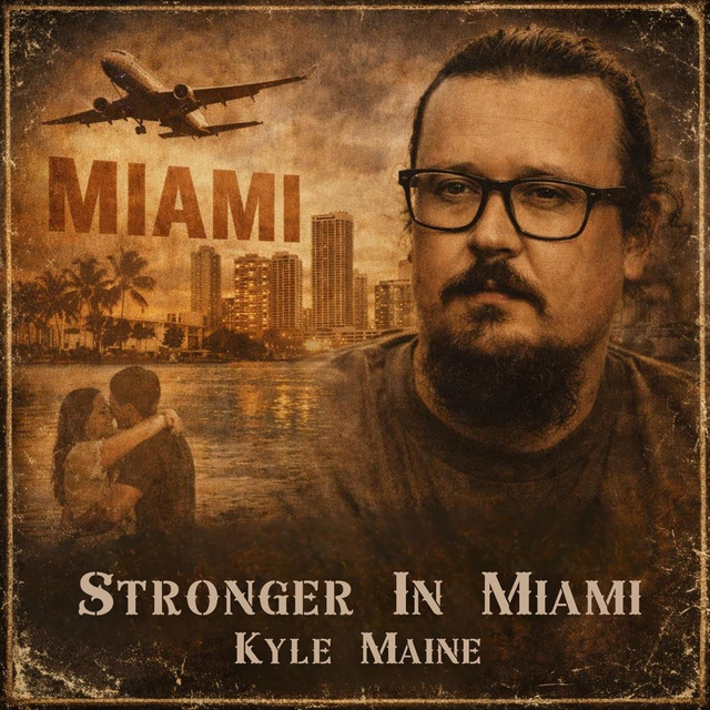 Stronger in Miami - Single by Kyle Maine | Spotify