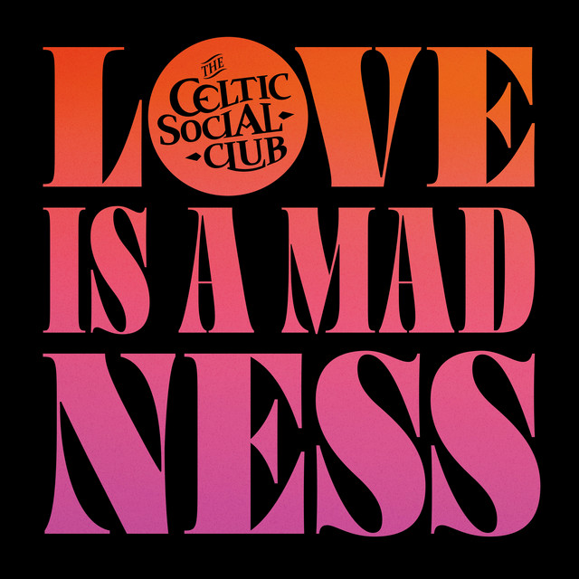 Love Is A Madness