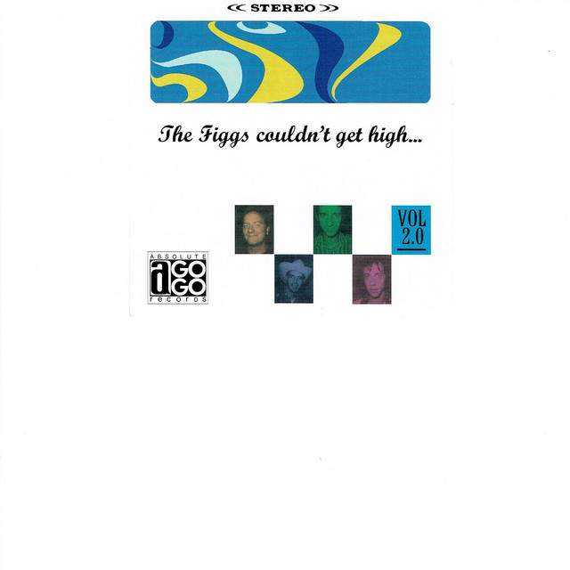 The Figgs Couldn't Get High cover art