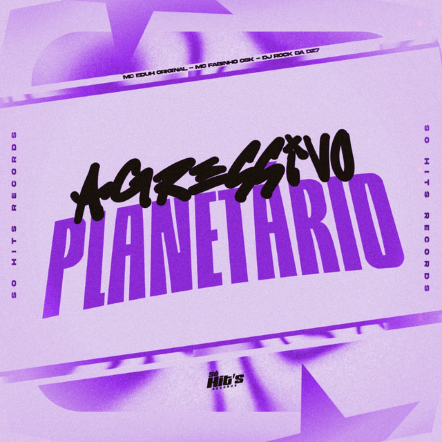 Agressivo Planetário