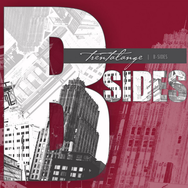 B-Sides - Single by Trentalange | Spotify