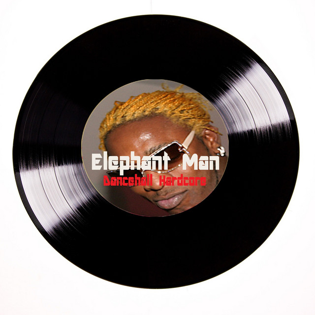 Elephant Man Dancehall Hardcore cover art