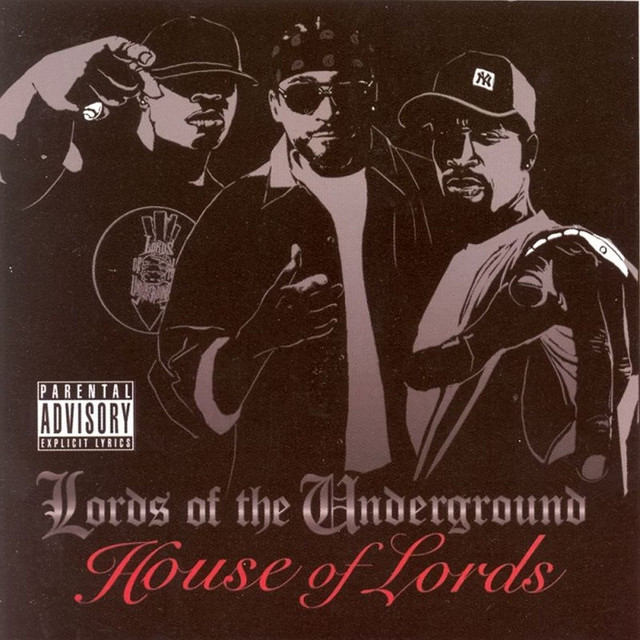 House of Lords - Album by Lords Of The Underground | Spotify