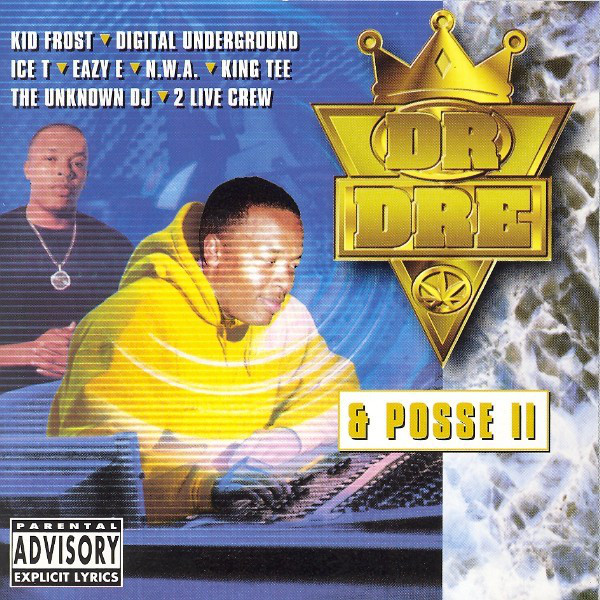 Dr. Dre & Posse 2 - Compilation by Various Artists | Spotify