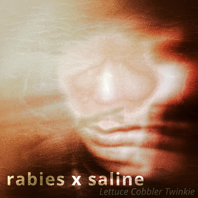 Rabies x Saline cover art