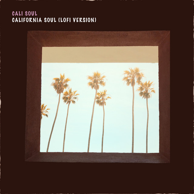California Soul (Lofi Version)