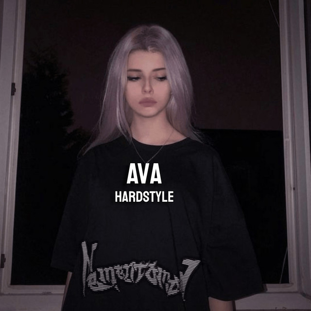 Ava - Hardstyle