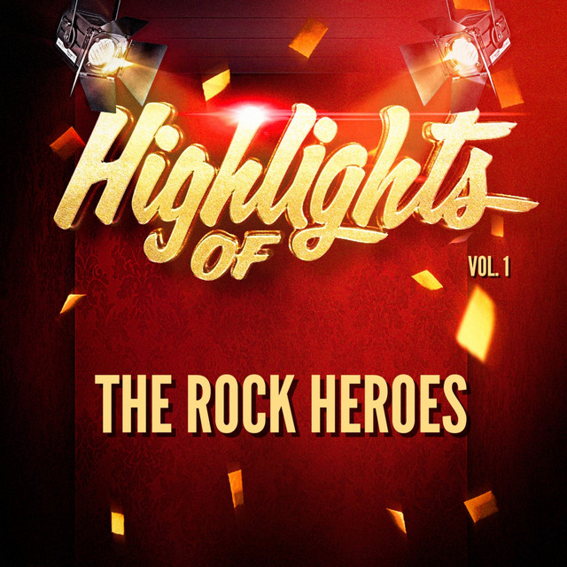 Highlights of the Rock Heroes, Vol. 1 cover art