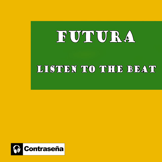 Listen To The Beat Single By Futura Spotify