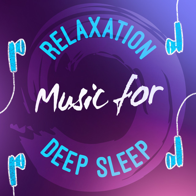Relaxation Music for Deep Sleep cover art