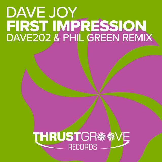 First Impression - Dave202 & Phil Green Remix
