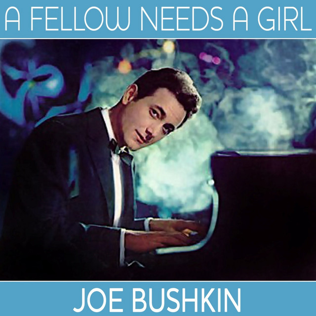 A Fellow Needs A Girl cover art
