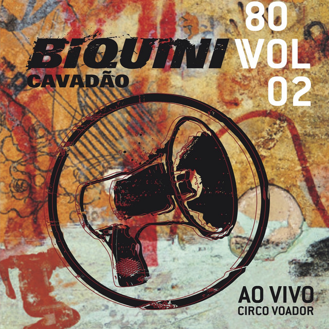 80, Vol. 2 (Ao Vivo no Circo Voador) [Deluxe] - Album by Biquini