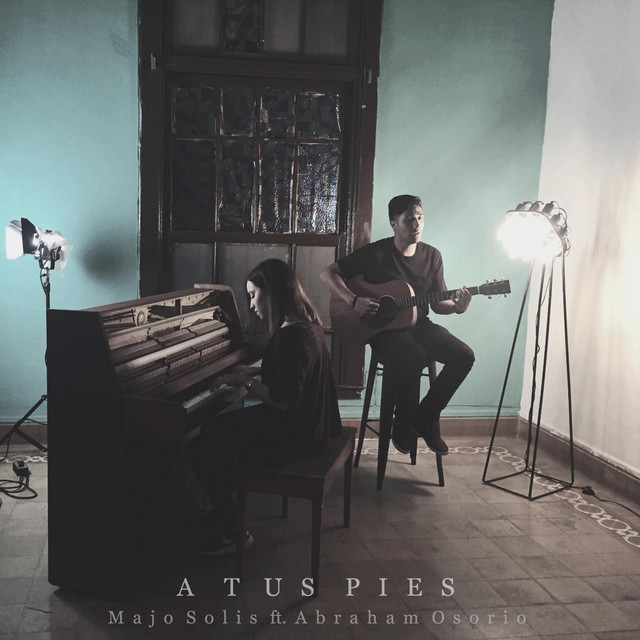 A Tus Pies (feat. Abraham Osorio)