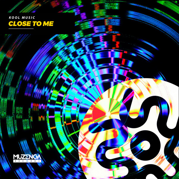 Close to Me - Single by Kool Music | Spotify