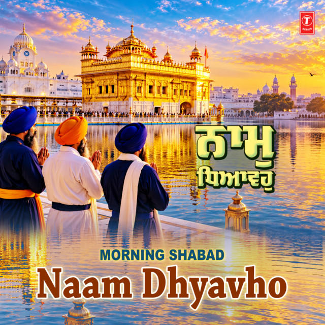 Morning Shabad - Naam Dhyavho cover