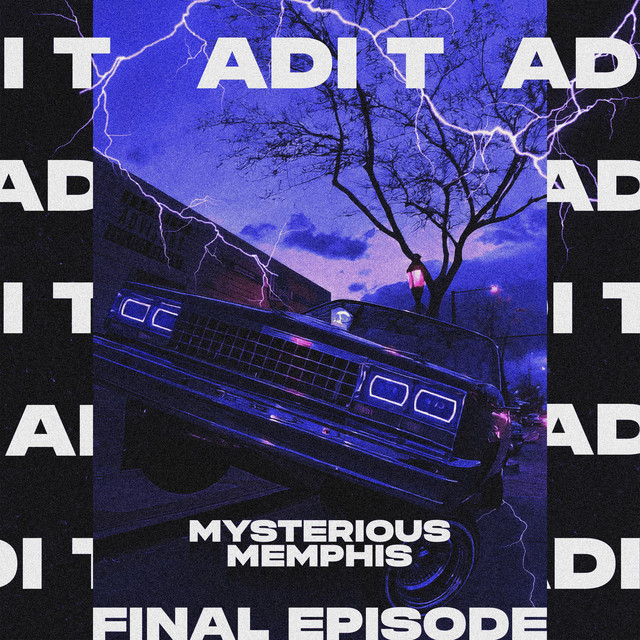MYSTERIOUS MEMPHIS FINAL EP cover art