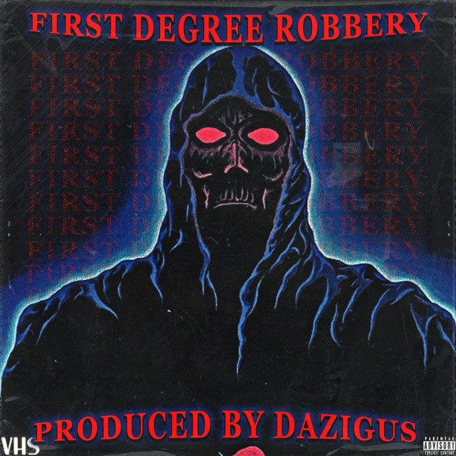 FIRST DEGREE ROBBERY