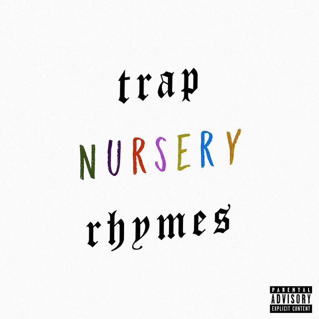 TRAP NURSERY RHYMES cover art