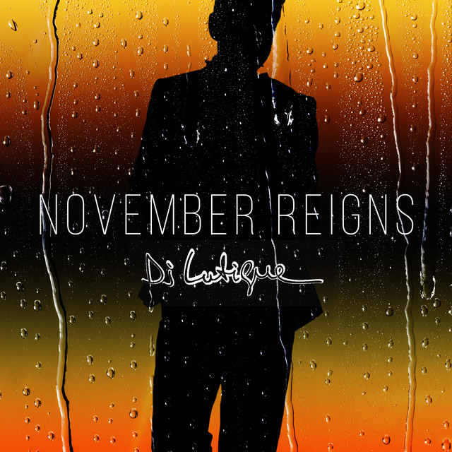 Обкладинка DJ Lutique — November Reigns