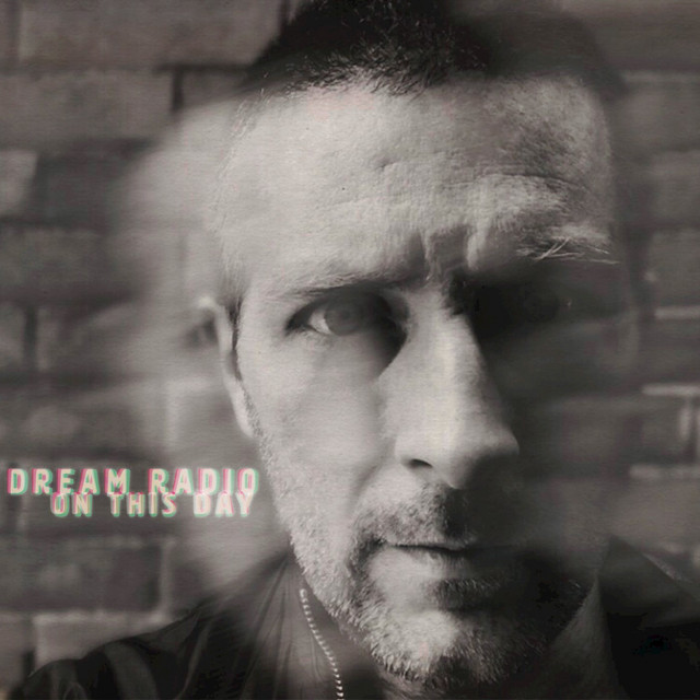 On This Day - Single by Dream Radio | Spotify