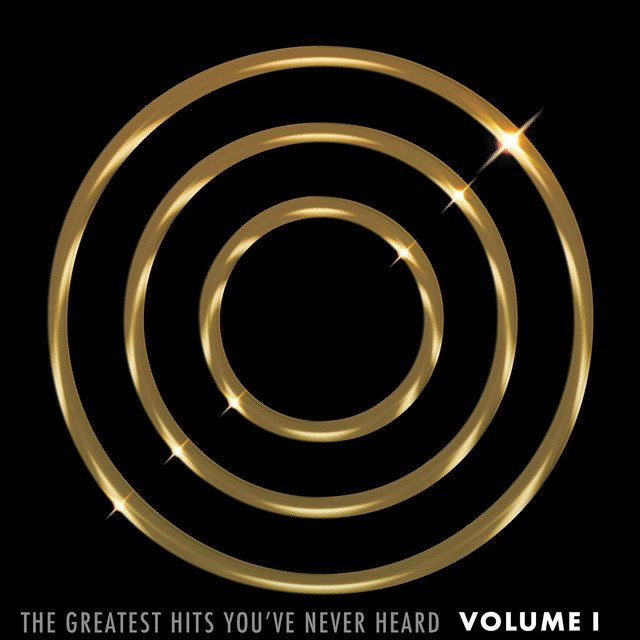 The Greatest Hits You've Never Heard, Volume 1 cover