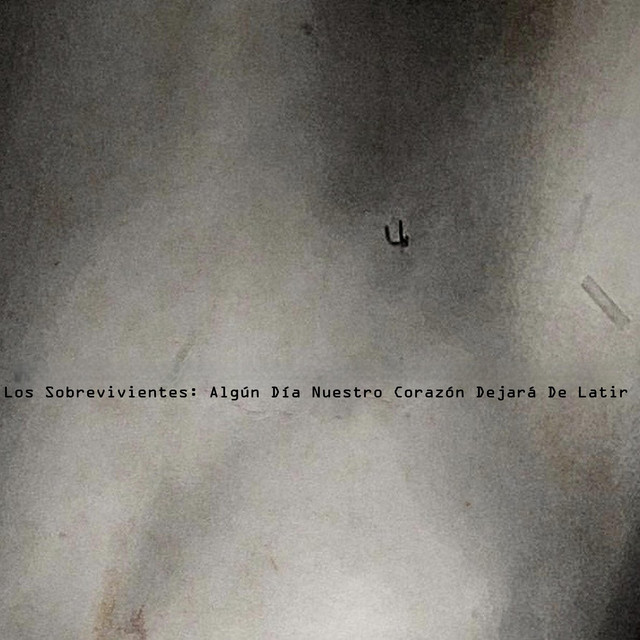 Algún Día Nuestro Corazón Dejará De Latir cover art