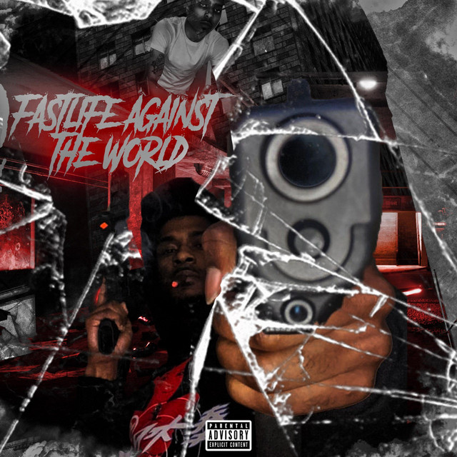 FASTLIFE AGAINST THE WORLD - Album by FASTLIFE SUPASTAR | Spotify