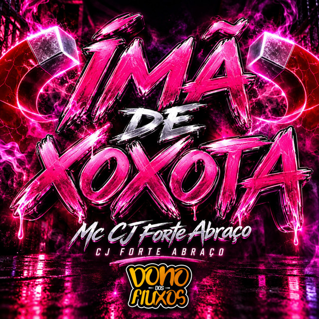 ÍMÃ DE XOXOTA