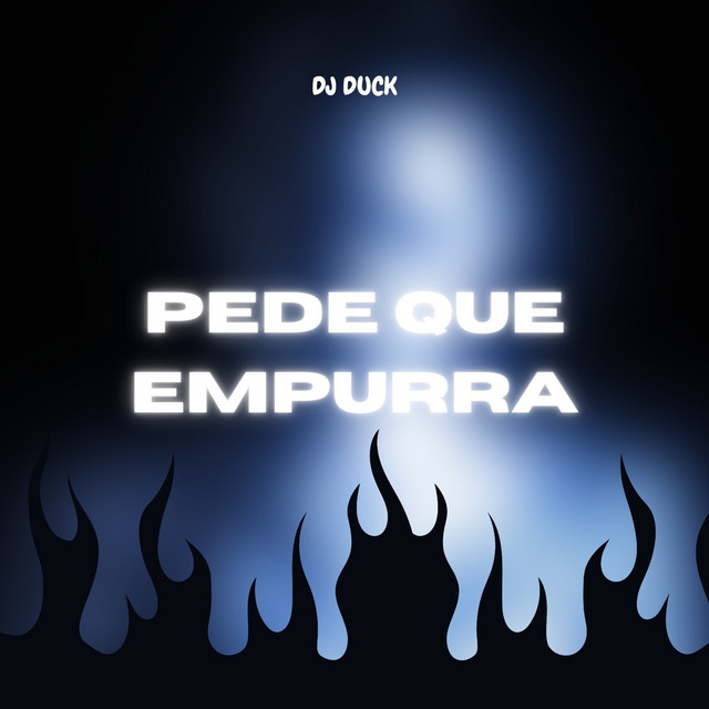 Cover art: Pede Que Empurra — DJ DUCK