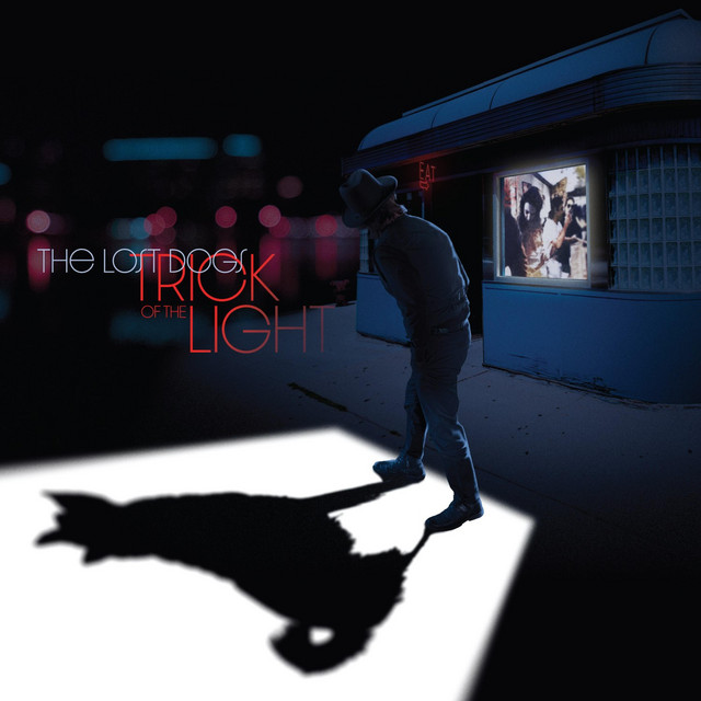 Trick Of The Light - Album by Lost Dogs | Spotify