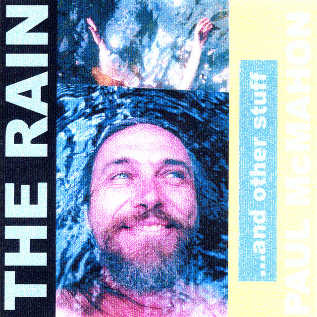 The Rain...and Other Stuff