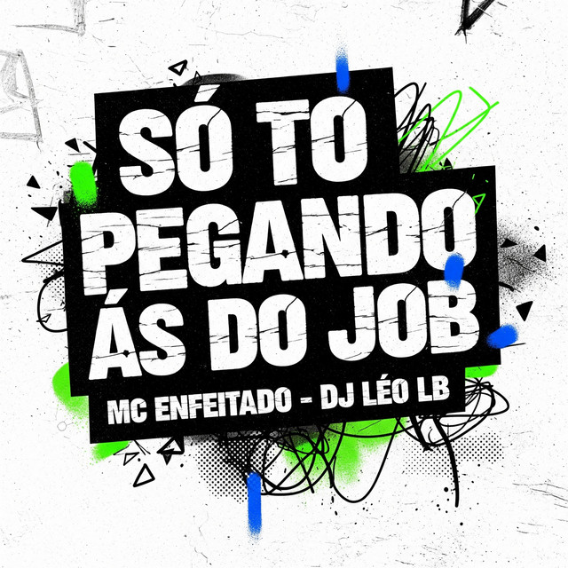 Só To Pegando as do Job