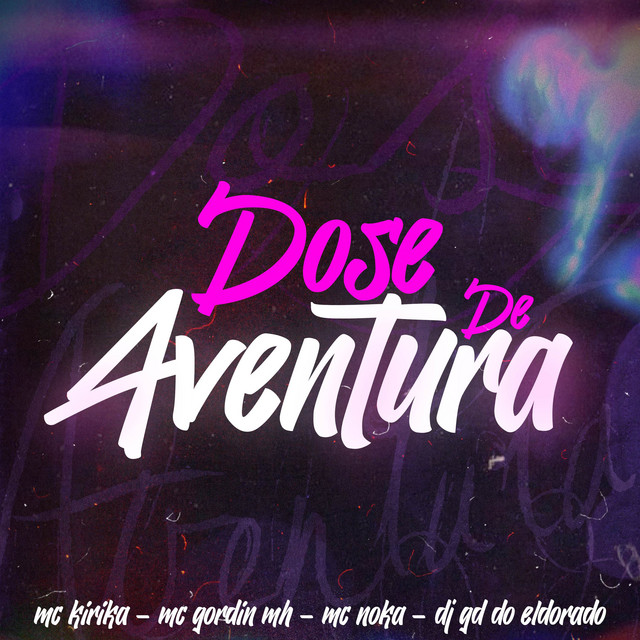 DOSE DE AVENTURA