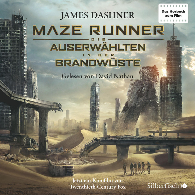Die Auserwählten - Maze Runner 2: Maze Runner: Die Auserwählten - In der Brandwüste cover art