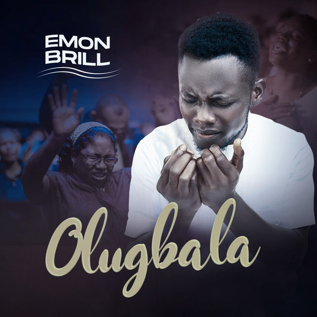 Olugbala - Single by Emon brill | Spotify