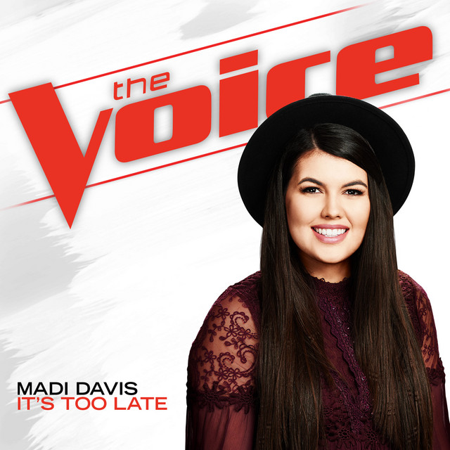 It's Too Late (The Voice Performance) cover
