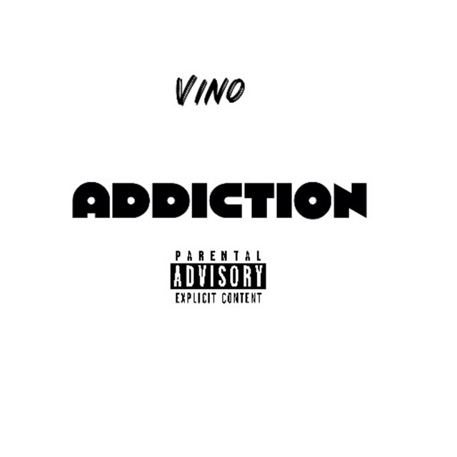 ADDICTION - Single by Vino | Spotify