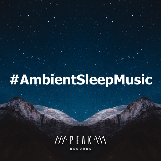 #AmbientSleepMusic - Album by Ambient Music Sleep Therapy | Spotify