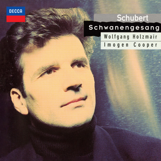 Schubert: Schwanengesang (Wolfgang Holzmair – The Philips Recitals, Vol. 5) cover