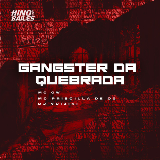 Gangster da Quebrada