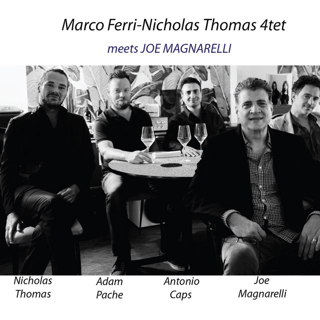 Marco Ferri - Nicholas Thomas 4TET (feat. Joe Magnarelli)