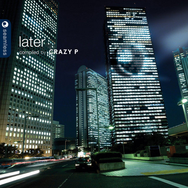 Later (Compiled by Crazy P) cover art