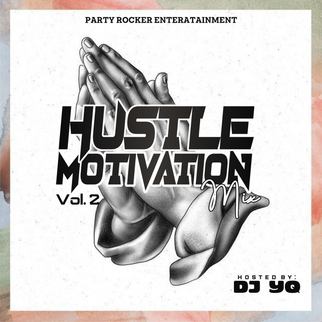 洋楽 Cl'Che/Hustle Hard vol.1 Mixed by DJ D Hustle Motivation Vol² Mix - Album by Dj YQ | Spotify
