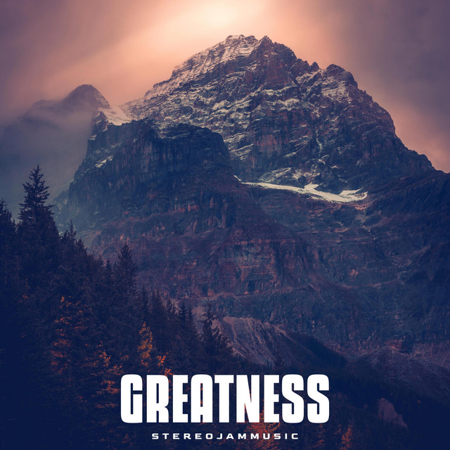 Cover art: Greatness — StereojamMusic