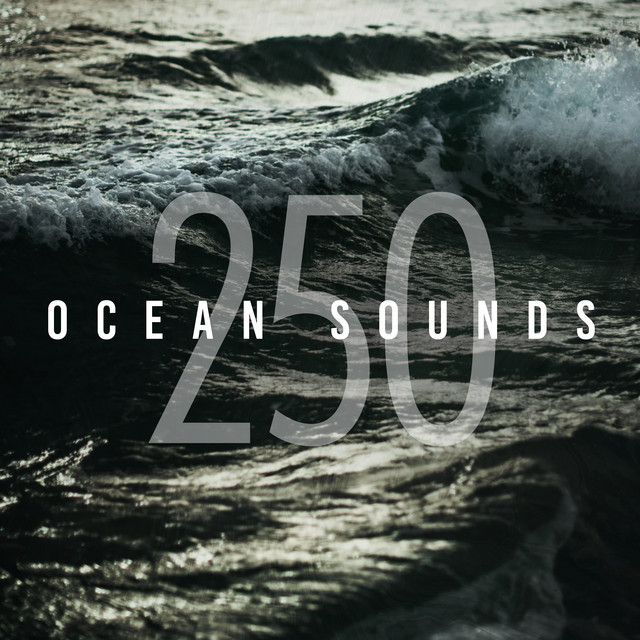250 Ocean Sounds ! ! ! ! - Album by Ocean Sounds | Spotify