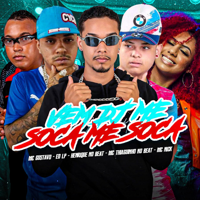 Vem Dj Me Soca Me Soca