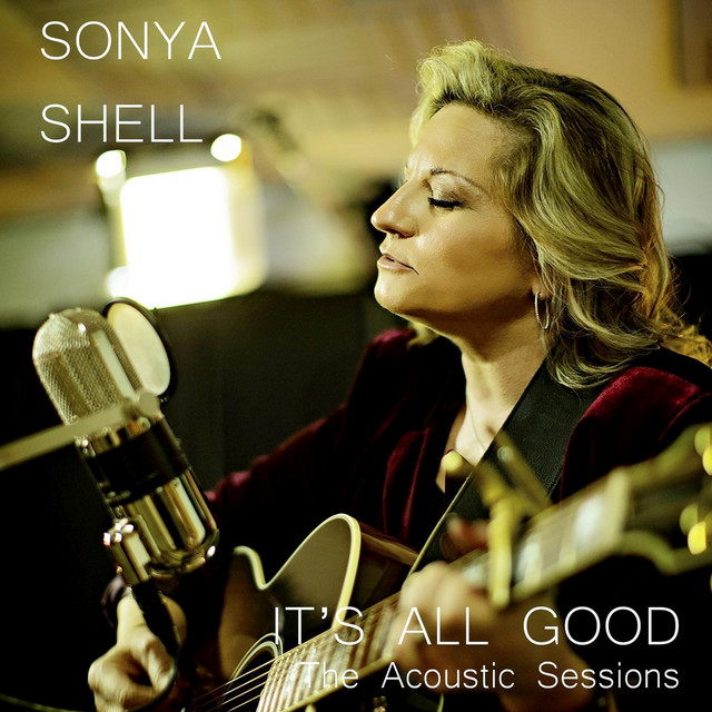 It's All Good - Single by Sonya Shell | Spotify
