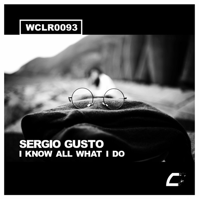 Обкладинка: I Know All What I Do — Sergio Gusto