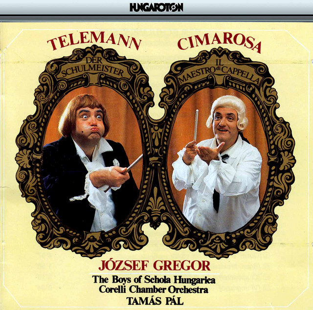 Telemann: Der Schulmeister - Cimarosa: Il Maestro di Cappella